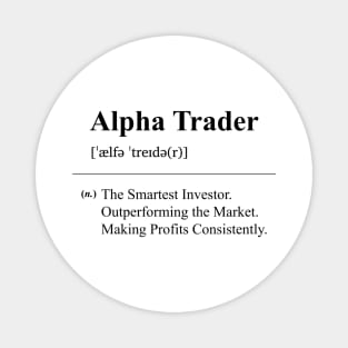 Alpha Trader Defined: Minimalist Typography Quote Magnet